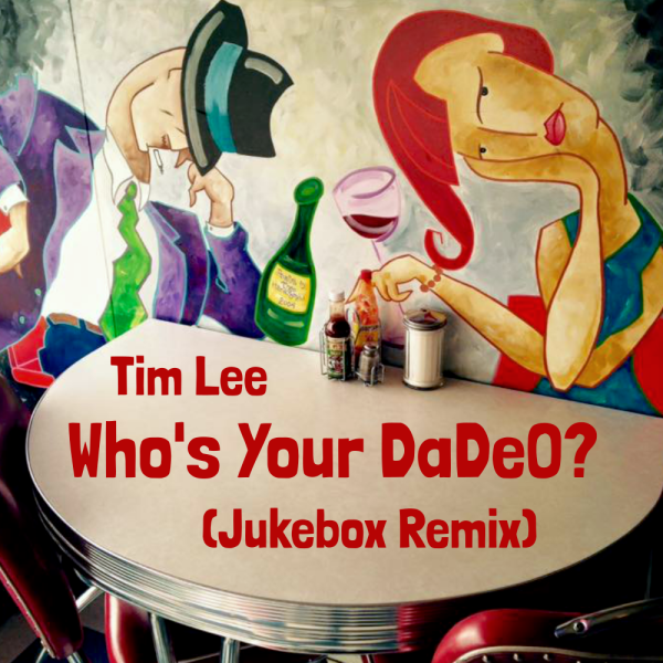 Who's Your DaDeO? (Jukebox Remix)